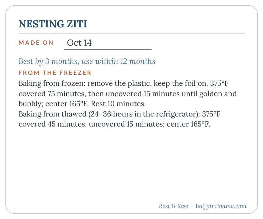 One Rest & Rise freezer label, filled in: the recipe name, the date it was made, how long it keeps, and the from-the-freezer directions