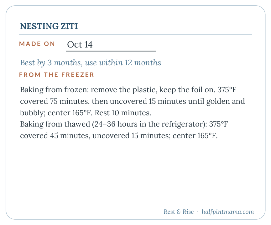 One Rest & Rise freezer label, filled in: the recipe name, the date it was made, how long it keeps, and the from-the-freezer directions