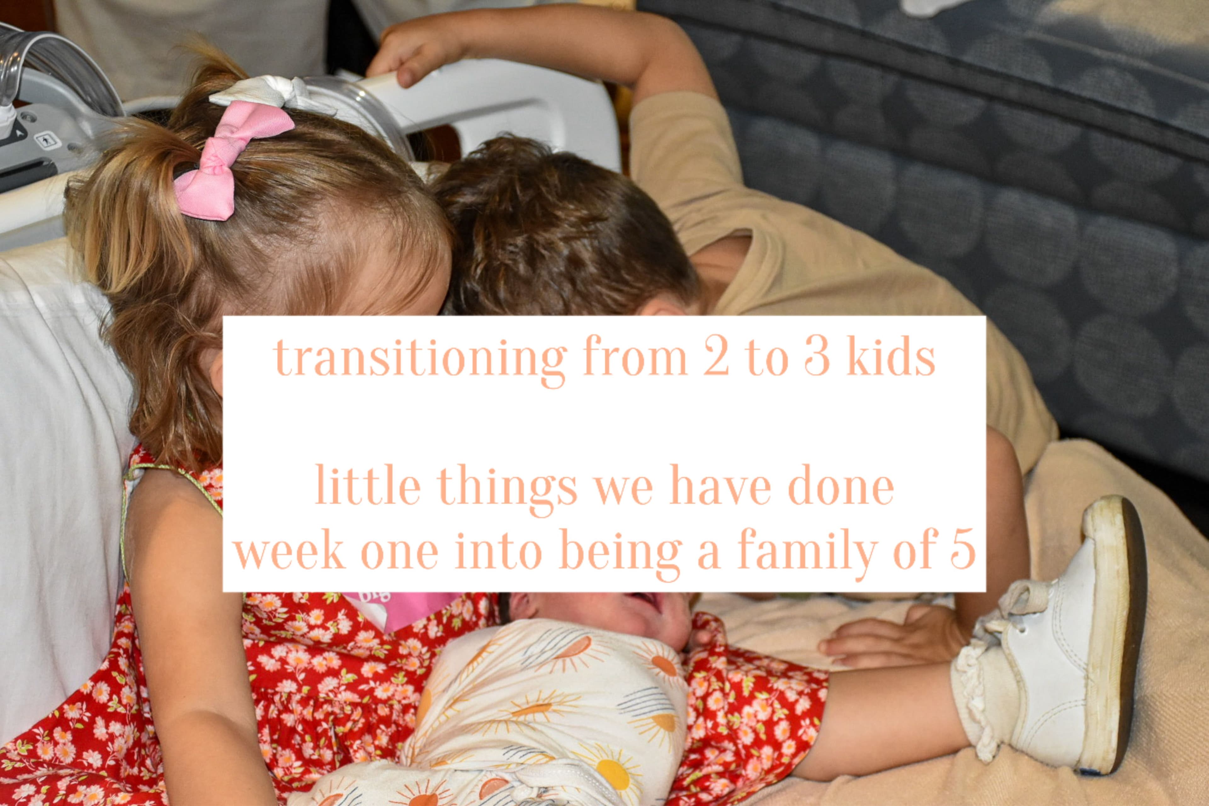 Transitioning from Two to Three Kids: What I've Learned in Week One