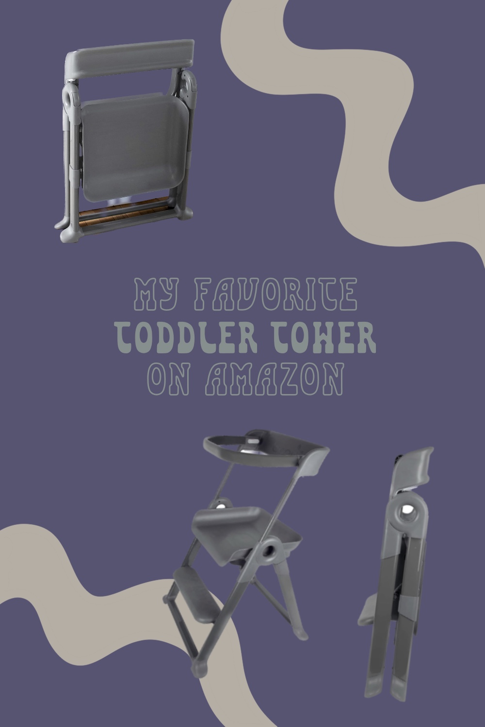 My favorite Toddler&nbsp;Tower