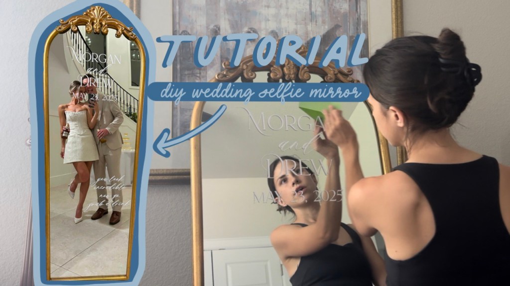 DIY Wedding Selfie&nbsp;Mirror